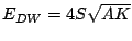 $ E_{DW}=4S\sqrt{AK}$